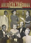 The Great American Songbook - The Singers: Music and Lyrics for 100 Standards from the Golden Age of American Song