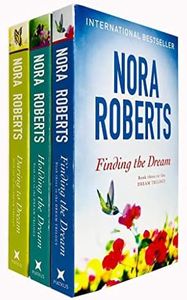 Nora Roberts Dream Trilogy Collection 3 Books Set (Daring To Dream, Holding The Dream, Finding The Dream)