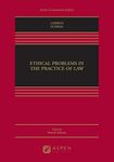 Ethical Problems in the Practice of Law: Concise Edition (Aspen Casebook)