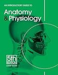 An Introductory Guide to Anatomy & Physiology