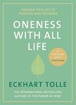 Oneness With All Life: Find your inner peace with the international bestselling author of A New Earth and The Power of Now: Find your inner peace with ... author of A New Earth & The Power of Now