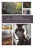 Beyond Art Fundamentals: A Guide to Emotion, Mood, and Storytelling for Artists