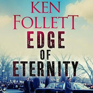 Edge of Eternity: Century Trilogy, Book 3