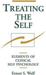 Treating The Self: Elements of Clinical Self Psychology