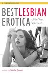 Best Lesbian Erotica of the Year, Volume 2: A Cleis Anthology