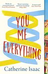 You Me Everything: A Richard & Judy Book Club selection 2018