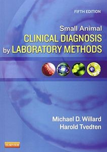 Small Animal Clinical Diagnosis by Laboratory Methods