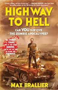 Highway to Hell (Can You Survive the Zombie Apocalypse?)
