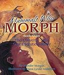 Mammals Who Morph