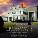 Murder at Crossways: Gilded Newport Mystery Series, Book 7