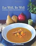 Eat Well, Be Well - Ayurveda Cookin