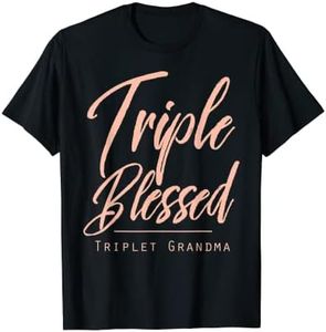 Triple Blessed Triplet Grandma - Grandmother of Triplets T-Shirt