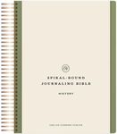 ESV Spiral-Bound Journaling Bible, History (Hardcover): Esv Journaling Bible, History