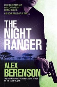 The Night Ranger (John Wells Book 7)