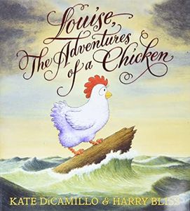 Louise, The Adventures of a Chicken: A Brave Picture Book About Leaving Home and Sailing with Pirates for Kids (Ages 4-8)