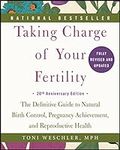 Taking Charge of Your Fertility: Th