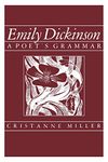 Emily Dickinson: A Poet's Grammar