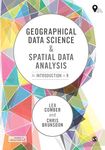 GEOGRAPHICAL DATA SCIENCE AND SPATIAL DATA ANALYSIS AN INTRO