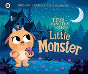 Ten Minutes to Bed: Little Monster