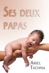 Ses Deux Papas (French Edition)