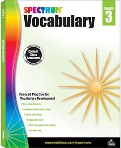 Spectrum 3rd Grade Vocabulary Workbooks, Ages 8 to 9, Grade 3 Vocabulary Workbook, Word Classification, Roots, Compound Words, Prefixes and Suffixes, and Abbreviations - 160 Pages (Volume 86)