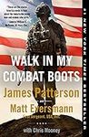 Walk in My Combat Boots: True Stori