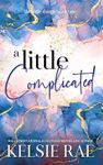 A Little Complicated (The Little Things Book 1)