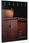 Shaker: The Art of Craftmanship : the Mount Lebanon Collection