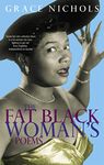 The Fat Black Woman's Poems: From the winner of the Queen’s Gold Medal for Poetry 2021 (Virago Poets)