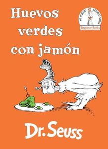 Huevos verdes con jamón (Green Eggs and Ham Spanish Edition) (Beginner Books)