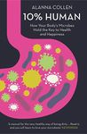 10% Human: How Your Body’s Microbes