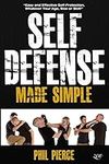 Self Defense Made Simple: Easy and 