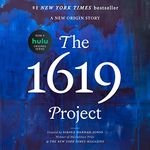 The 1619 Project: A New Origin Story