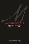 Maimonides: Life and Thought