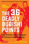 The 36 Deadly Bubishi Points