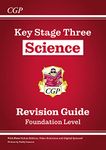 New KS3 Science Revision Guide – Foundation (includes Online Edition, Videos & Quizzes): for Years 7, 8 and 9