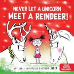 Never Let a Unicorn Meet a Reindeer