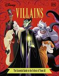 Disney Villains The Essential Guide New Edition: the essential guide to the evilest of them all