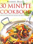 30 Minute Cookbook: 300 Quick and Delicious Recipes for Great Family Meals