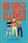 No Girls Allowed: Devotions for Boys