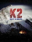 K2: Siren of the Himalayas