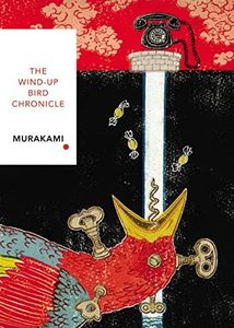 The Wind-Up Bird Chronicle (Vintage Classics Japanese Series): Vintage Classics Japanese Series