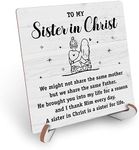 Christian Sister Gifts from Sisters To My Sister In Christ Inspirational Desk Decor Wood Sign Bible Verse Religious Sisters Gift Plaque with Wood Stand for Sister Friends Bestie Faith Friendship