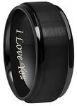 Crownal 6mm 8mm 10mm Black Tungsten Wedding Band Ring Engraved"I Love You" Men Women Step Down Edges Brushed Finish (10mm,15)