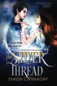 The Silver Thread: Volume 2