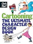 Cartooning: The Ultimate Character 