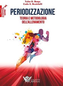 Periodizzazione. Teoria metodologia allenamento