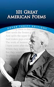 101 Great American Poems (Dover Thrift Editions)