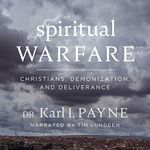 Spiritual Warfare: Christians, Demo