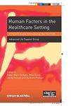 Human Factors in the Health Care Setting A Pocket Guide for Clinical Instructors by Advanced Life Support Group ( AUTHOR ) Jan-11-2013 Paperback